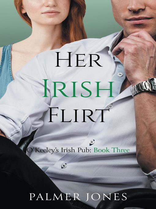 Title details for Her Irish Flirt by Palmer Jones - Wait list